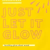 Patchology moodmask "Just Let It Glow" Healthy Glow Sheet Mask -kangasnaamio